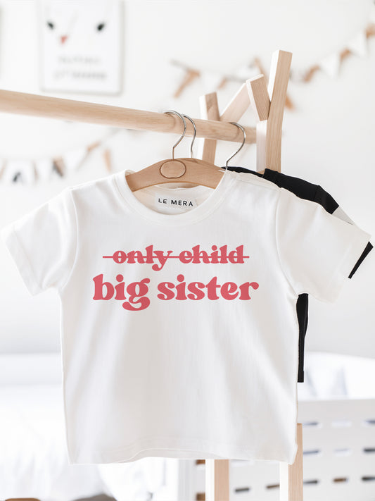 Only Child Big Sister T-Shirt, Promoted to Big Sister Shirt