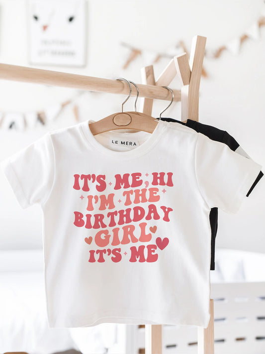 It's Me Hi, I'm The Birthday Girl T- Shirt, Girls Birthday Shirt, Retro Birthday T-Shirt