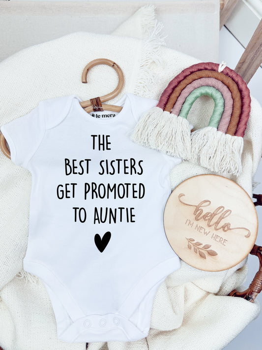 The Best Sisters Get Promoted To Auntie Baby Vest, Baby Grow