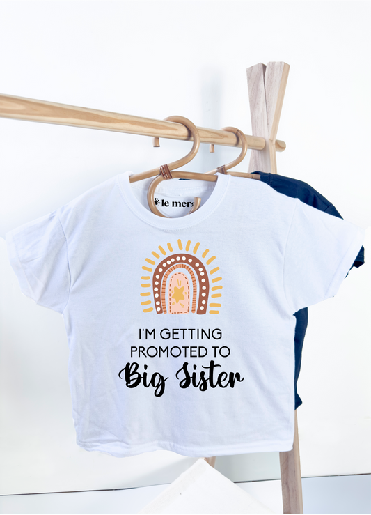 I'm Getting Promoted to Big Sister Kids T-Shirt