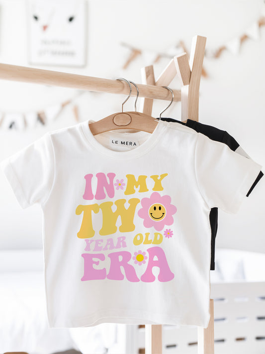 In My Two Year Old Era, Second Girl Birthday Kids T-Shirt