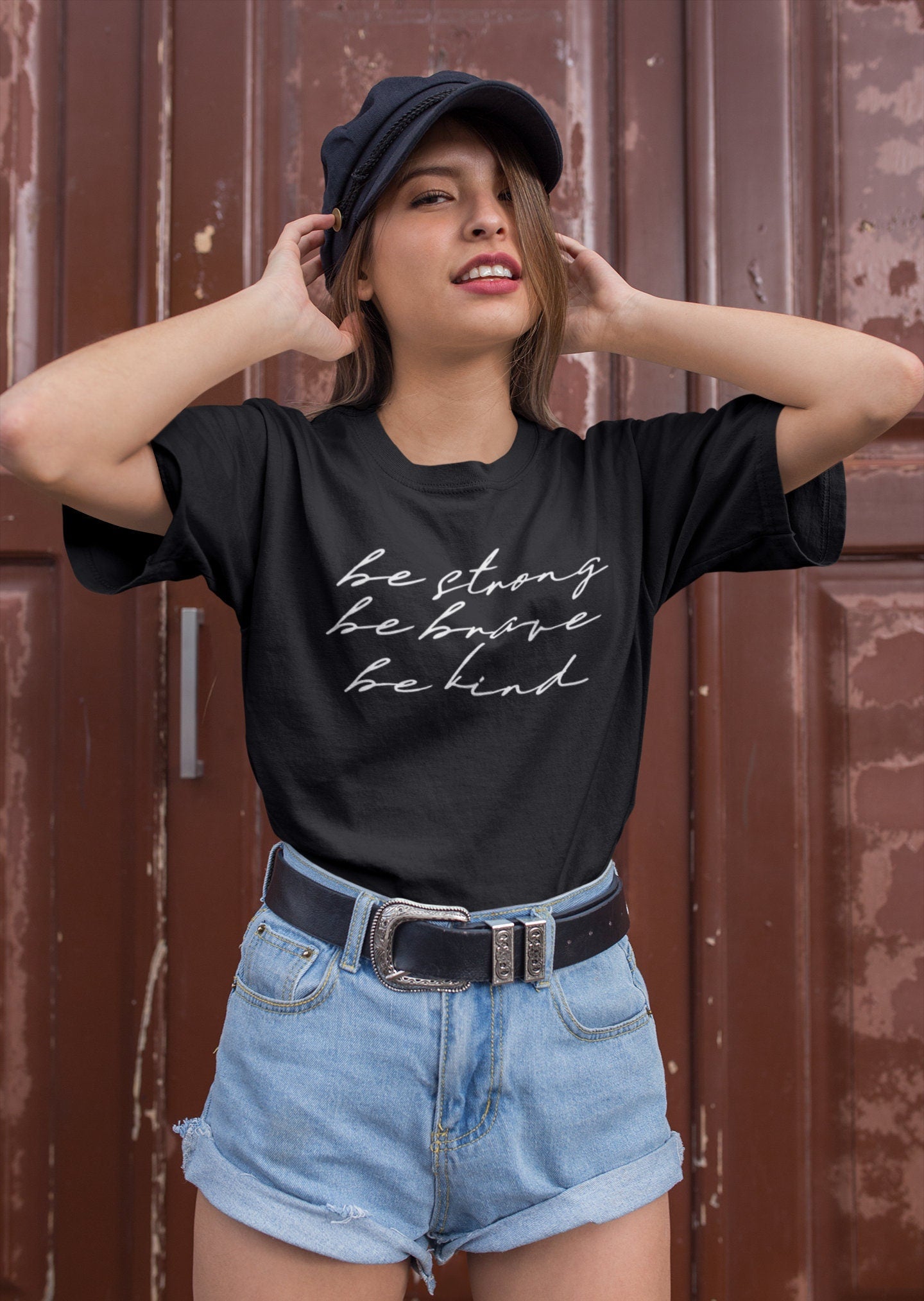 Be Strong, Be Brave, Be Kind T-Shirt