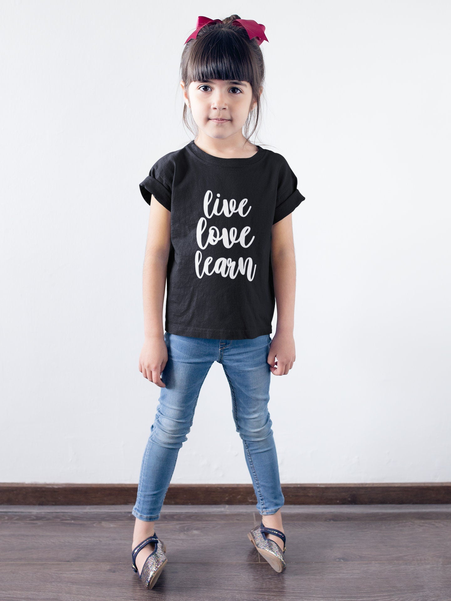 Live love Learn T-Shirt/Sweatshirt, Kids Cute T-Shirt, Back To School Shirt, Positive T-Shirt/Sweatshirt, Slogan T-shirt