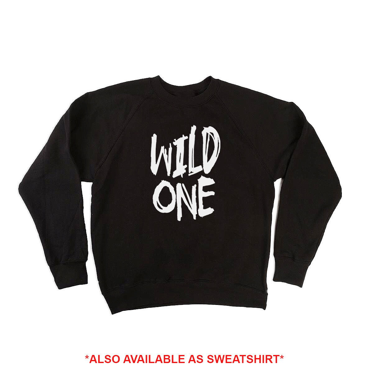 Wild One Kids T-Shirt/Sweatshirt