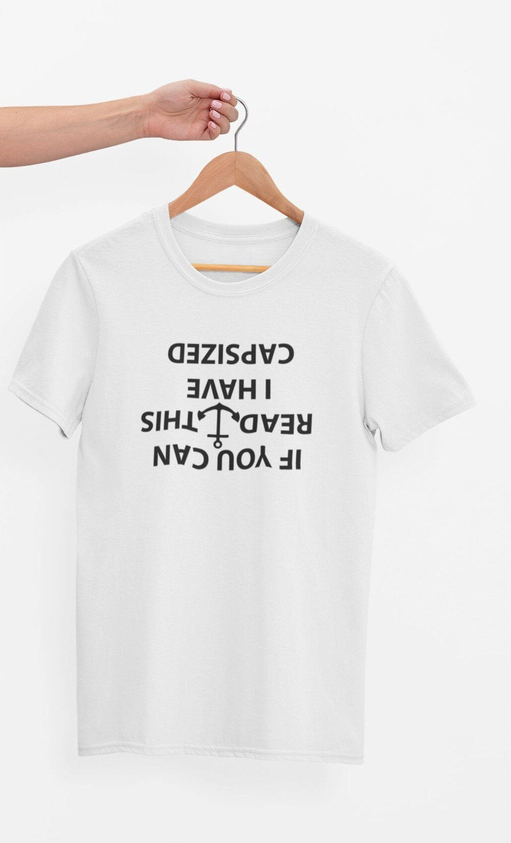 If You Can Read This I Have Capsized, Funny T-shirt