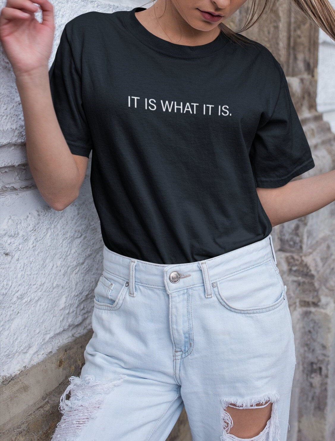 Unisex It Is What It Is Shirt, ladies T-shirt, Minimalist, Women's, Fashion, Cute Top, Aesthetic T-Shirt, Graphic Tee, Slogan tshirt