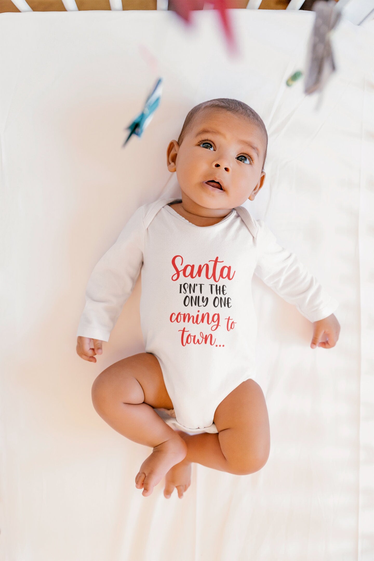 Santa isn't the only one coming to town, Christmas Baby Vest, Baby Grow