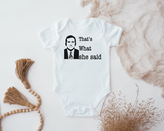 Thats What She Said Baby Baby Vest, Baby Grow, The Office Baby