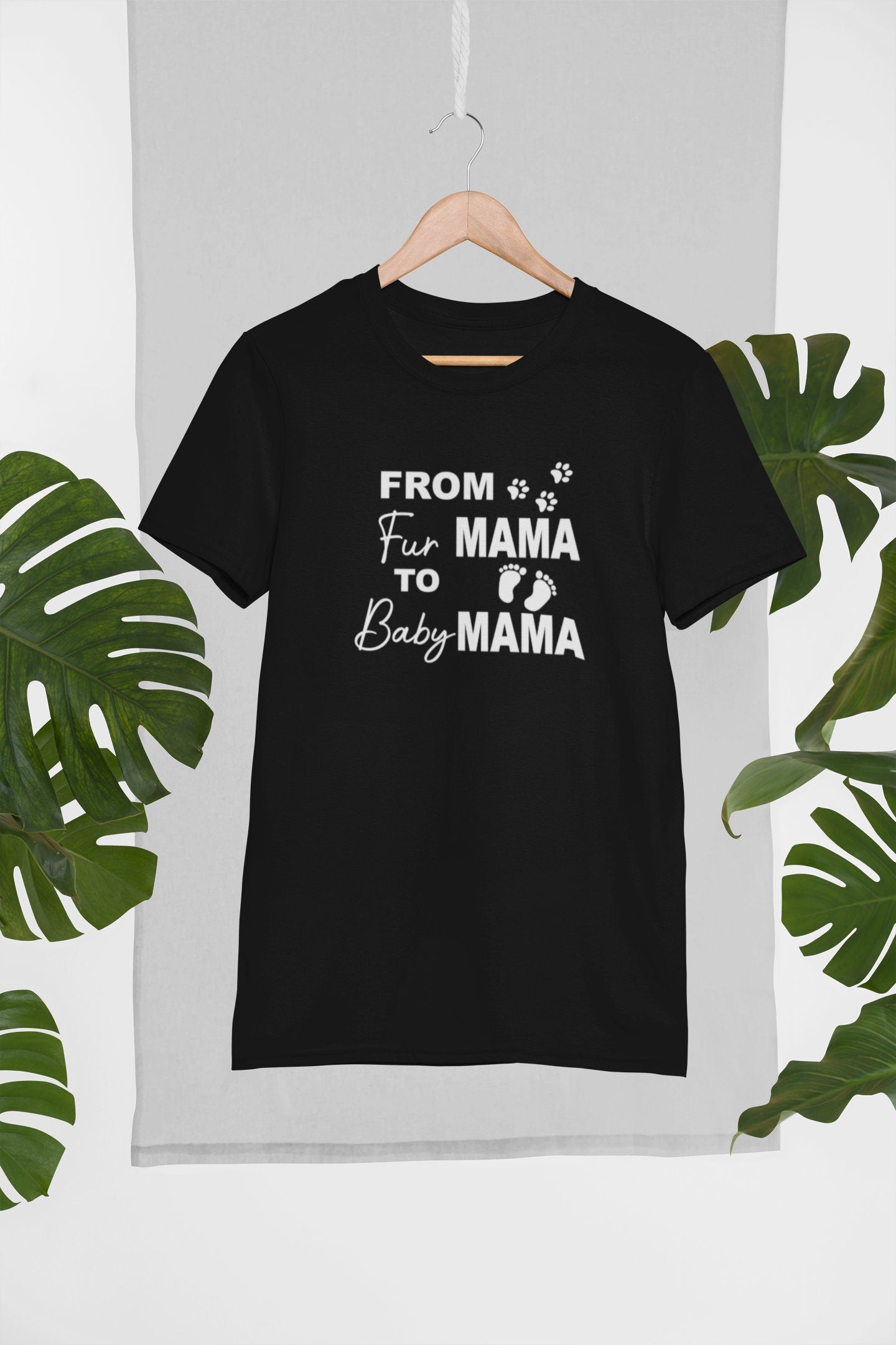 From Fur Mama To Baby Mama, Funny Pregnant T-shirt