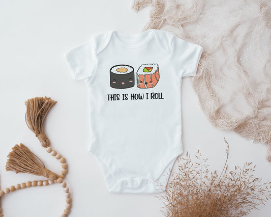 This Is How I Roll, Cute Sushi Baby Vest, Baby Grow