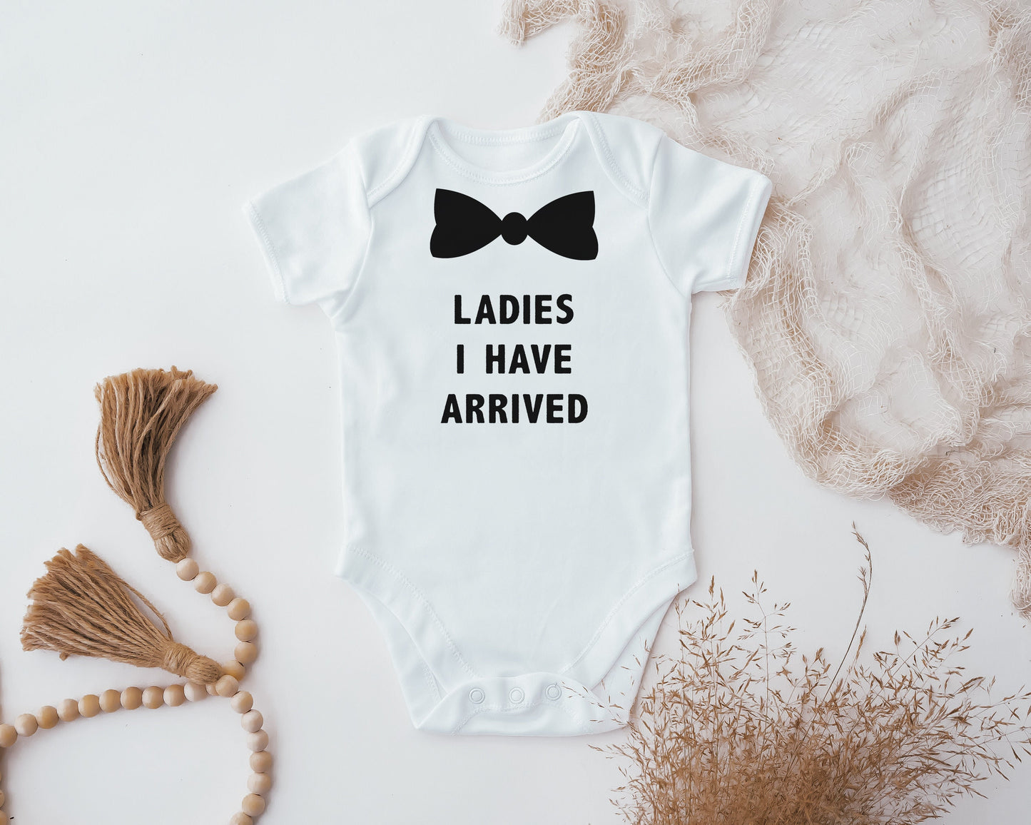 Ladies I have Arrived Baby Bodysuit, Custom Bodysuit, Baby Announcement Baby Grow, Bodysuit, Sleepsuit, Baby Clothing, Funny Baby