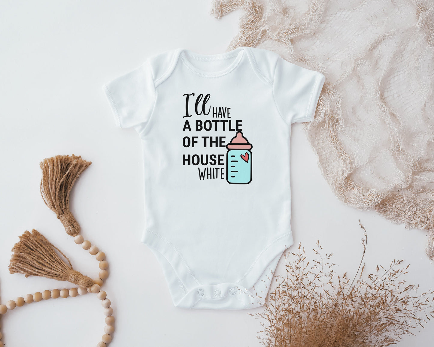 I'll Have A Bottle Of The House White Baby Vest, Baby Grow