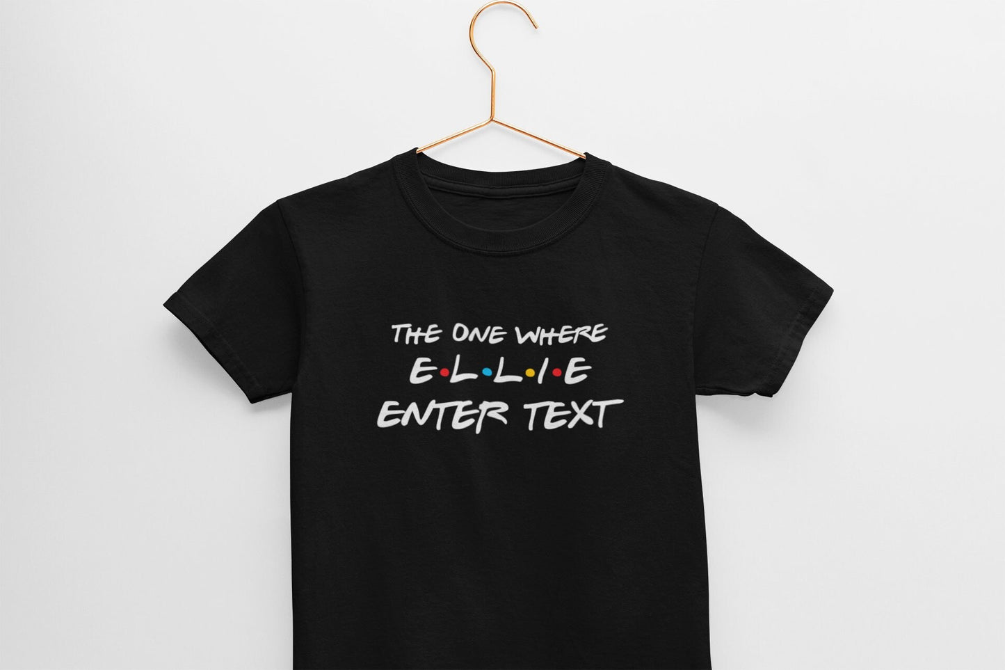 The One Where Any Name Text Kids T-Shirt