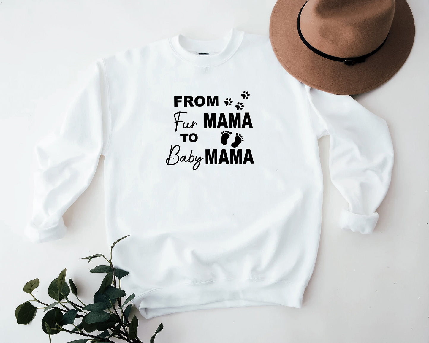 From Fur Mama To Baby Mama Pregnant sweatshirt