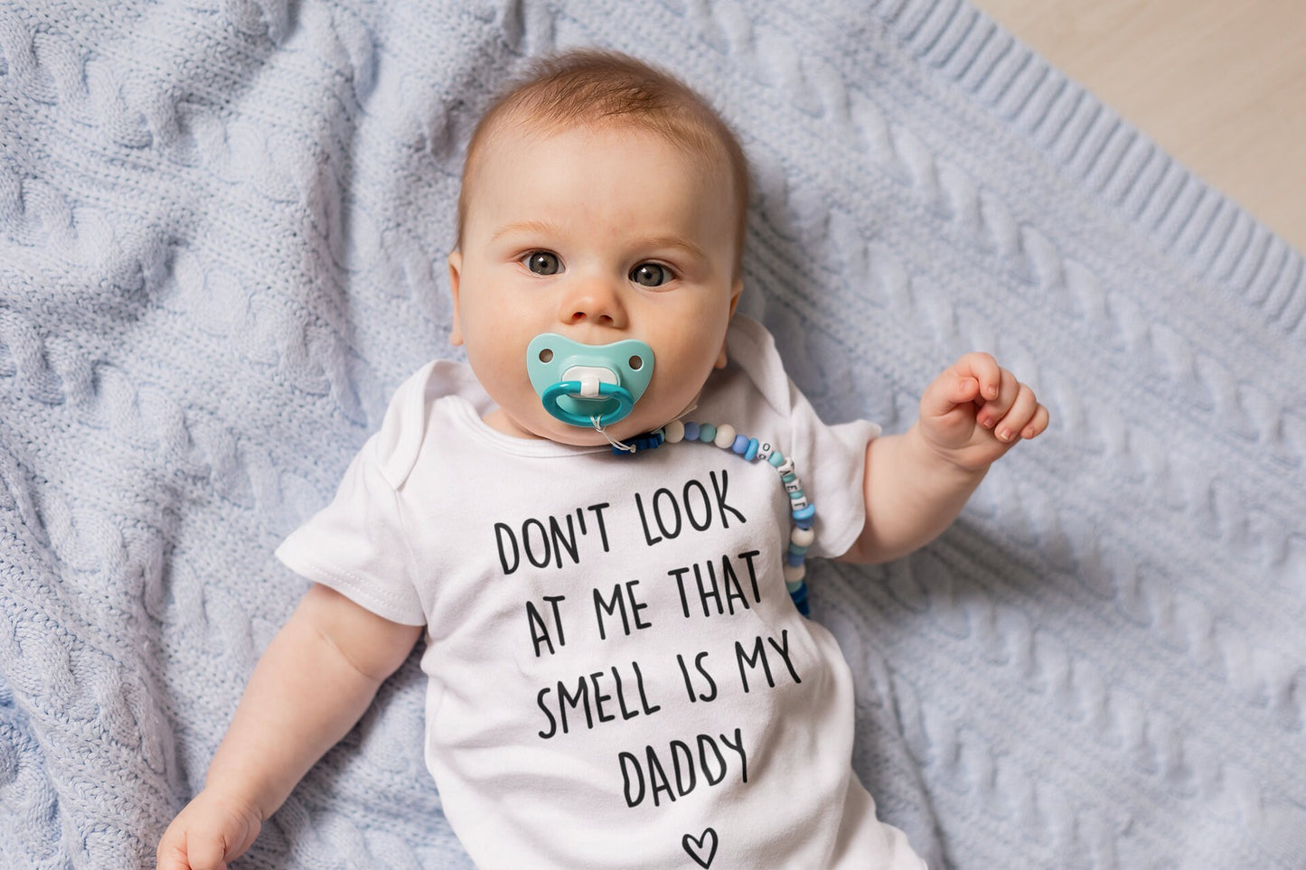 Don't look at me that Smell is my Daddy Baby Vest, Baby Grow