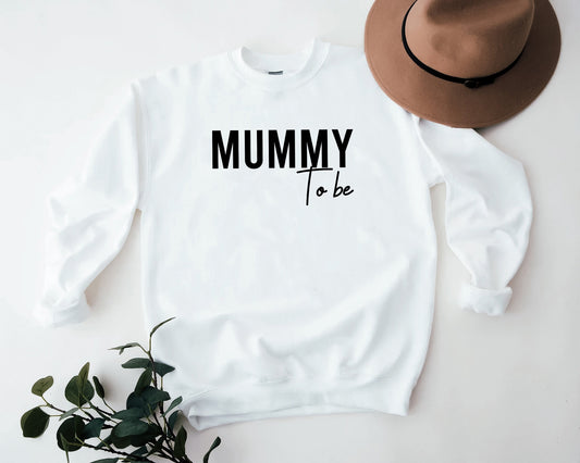 Mummy To Be Sweatshirt