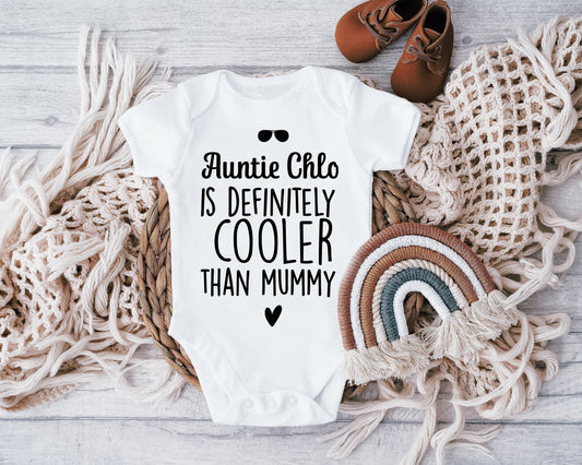 Personalised My Aunt is cooler than Mummy Baby Vest, Baby Grow